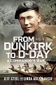 From Dunkirk to D-Day: A Commando's War