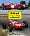 Ferrari 1960�1965: The Hallowed Years