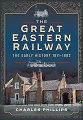 Great Eastern Railway, The Early History, 1811-1862, The