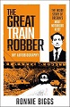 Great Train Robber: My Autobiography, The