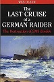 Last Cruise of a German Raider, The
