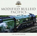 Modified Bulleid Pacifics, The