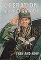 Operation Market-Garden Then and Now: v. 1