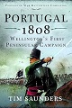 Portugal 1808: Wellington�s First Peninsular Campaign