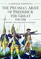 Prussian Army of Frederick the Great, The - 1740-1786