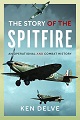 Story of the Spitfire: An Operational and Combat History