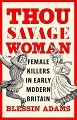 Thou Savage Woman