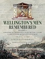 Wellington�s Men Remembered